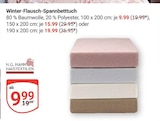 Aktuelle Bettwäsche Angebote bei GLOBUS in Salzgitter Aktuelles Winter-Flausch-Spannbetttuch Angebot bei GLOBUS in Salzgitter ab 9,99 €
