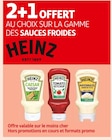 Promo 2+1 offert au choix sur la gamme des sauces froides HEINZ à  dans le catalogue Auchan Supermarché à La Queue-les-Yvelines