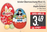 Kinder im EDEKA Prospekt Überraschung Maxi-Ei von Kinder im aktuellen EDEKA Prospekt für 3,49 €