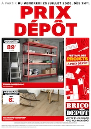 Catalogue Brico Dépôt à Heyrieux, avec 1 page Prospectus Brico Dépôt à Heyrieux: "PRIX DÉPÔT", 1} page, 25/07/2025 - 07/08/2025