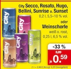 Secco, Rosato, Hugo, Bellini, Sunrise o. Sunset oder Weinschorle Angebote von City bei Zimmermann Göttingen für 0,59 €