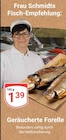 Geräucherte Forelle im Angebot bei GLOBUS in Altenburg Geräucherte Forelle Angebote bei GLOBUS Altenburg für 1,39 €
