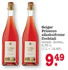 Prisecco alkoholfreier Cocktail im Angebot bei E center in Heidelberg Prisecco alkoholfreier Cocktail Angebote von Geiger bei E center Heidelberg für 9,49 €