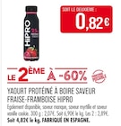 Yaourt Protéiné à Boire Saveur Fraise-Framboise - HiPRO dans le catalogue Supermarchés Match