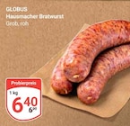 Hausmacher Bratwurst Angebote von Globus bei GLOBUS Bad Kreuznach für 6,40 €