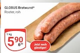 Bratwurst bei GLOBUS im Prospekt "" für 5,90 €
