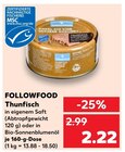 Aktuelles Thunfisch Angebot bei Kaufland in Karlsruhe ab 2,22 €