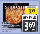 Pizza suprema im EDEKA Prospekt Pizza suprema von Dr. Oetker im aktuellen EDEKA Prospekt für 3,69 €
