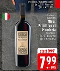 Primitivo di Manduria bei EDEKA im Erkelenz Prospekt für 7,99 €