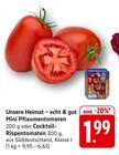 EDEKA Tübingen - Mini Pflaumentomaten Angebot im Prospekt Mini Pflaumentomaten bei EDEKA im Tübingen Prospekt für 1,99 €