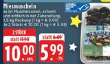 Aktuelle Muscheln Angebote bei E center in Essen Aktuelles Miesmuscheln Angebot bei E center in Essen ab 5,99 €