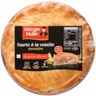 Tourte à la volaille forestière - METZGER MULLER dans le catalogue Intermarché