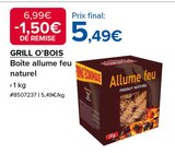 Boîte allume feu naturel - GRILL O’BOIS en promo chez Costco Sucy-en-Brie à 5,49 €