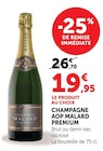 Champagne AOP Malard Premium - MALARD en promo chez Super U Orléans à 19,95 €