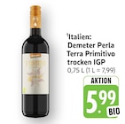 Perla Terra Primitivo trocken IGP Angebote von Demeter bei E center Hofheim für 5,99 €