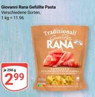Gefüllte Pasta im Angebot bei GLOBUS in Jena Gefüllte Pasta Angebote von Giovanni Rana bei GLOBUS Jena für 2,99 €