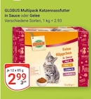 Multipack Katzennassfutter in Sauce bei GLOBUS im Gars Prospekt für 2,99 €