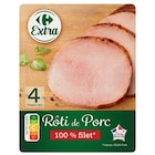 Rôti de porc - CARREFOUR EXTRA en promo chez Carrefour Clermont-Ferrand à 2,29 €