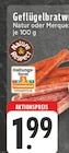 Aktuelles Geflügelbratwurst Angebot bei EDEKA in Mülheim (Ruhr) ab 1,99 €