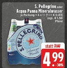 S. Pellegrino im Angebot bei EDEKA in Aachen S. Pellegrino Angebote bei EDEKA Aachen für 4,99 €