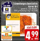 Aktuelles Schweinegeschnetzeltes Gyros Art Angebot bei EDEKA in Essen ab 4,99 €