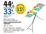 Table à repasser excellente - HOMESIDE en promo chez E.Leclerc Montpellier à 33,74 €