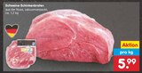 Aktuelles Schweine-Schinkenbraten Angebot bei Netto Marken-Discount in Wolfsburg ab 5,99 €