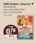 Delights / Naturally von IAMS im aktuellen V-Markt Prospekt für 0,79 €