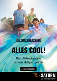 Saturn Prospekt für Dessau-Roßlau mit 1 Seite Saturn Prospekt für Dessau-Roßlau: "ALLES COOL!", 1 Seite, 27.06.2022 - 04.07.2022