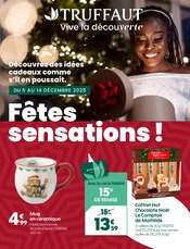 Catalogue Jardineries & Animaleries Truffaut en cours à Clapiers et alentours, "Fêtes sensations !", 10 pages, 05/12/2025 - 14/12/2025