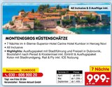 Aktuelles Montenegros Küstenschätze Angebot bei Netto Marken-Discount in Bonn ab 999,00 €