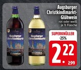 Aktuelle Glühwein Angebote bei EDEKA in Augsburg Aktuelles Augsburger Christkindlmarkt-Glühwein rot Angebot bei EDEKA in Augsburg ab 2,22 €