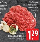 Aktuelles Frisches Rinderhackfleisch Angebot bei EDEKA in Mönchengladbach ab 1,29 €
