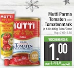 Tomaten oder Tomatenmark von Mutti Parma im aktuellen EDEKA Prospekt für 1,00 €