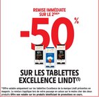 -50% de remise immédiate sur le 2ème sur les tablettes Excellence Lindt à Intermarché Super dans Mézy-sur-Seine -50% de remise immédiate sur le 2ème sur les tablettes Excellence Lindt à Intermarché Super dans Mézy-sur-Seine