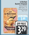 Raclette l’Originale im E xpress Prospekt Raclette l’Originale von Le Rustique im aktuellen E xpress Prospekt für 3,29 €