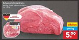 Aktuelles Schweine-Schinkenbraten Angebot bei Netto Marken-Discount in Kassel ab 5,99 €