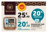 Promo Roquefort AOP à 20,32 € dans le catalogue U Express à Montbazens