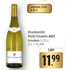 Petit Chablis AOC trocken Angebote bei E center St. Ingbert für 11,99 €