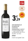 Promo AOP bordeaux supérieur hve3 à 3,29 € dans le catalogue Intermarché à Aureilhan