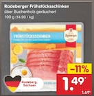 Aktuelles Frühstücksschinken Angebot bei Netto Marken-Discount in Dresden ab 1,49 €