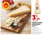 Parmigiano Reggiano AOP - U Express Parmigiano Reggiano AOP à 3,99 € dans le catalogue U Express