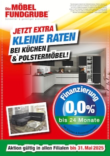 Die Möbelfundgrube Prospekt JETZT EXTRA KLEINE RATEN mit  Seite in Zweibrücken und Umgebung