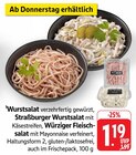 EDEKA Flonheim - Straßburger Wurstsalat Angebot im Prospekt Straßburger Wurstsalat bei EDEKA im Flonheim Prospekt für 1,19 €
