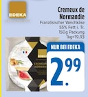 Cremeux de Normandie bei EDEKA im Anzing Prospekt für 2,99 €