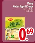 Guten Appetit Suppe Spargel von Maggi im aktuellen EDEKA Prospekt für 0,69 €