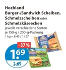 Burger-/Sandwich Scheiben von Hochland im aktuellen V-Markt Prospekt für 1,69 €