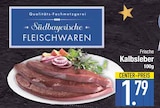 EDEKA Oberschneiding - Frische Kalbsleber Angebot im Prospekt Frische Kalbsleber bei EDEKA im Oberschneiding Prospekt für 1,79 €