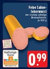 Aktuelles Feine Sahne-leberwurst Angebot bei EDEKA in Mönchengladbach ab 0,99 €