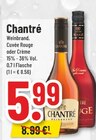 Weinbrand Angebote von Chantré bei E center Euskirchen für 5,99 €